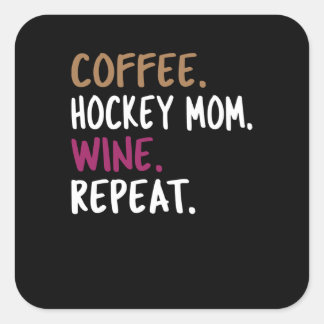 koffie - hockey mama wijn herhaalt zich terug vierkante sticker