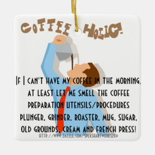 "Koffie-holic! Keramisch Ornament