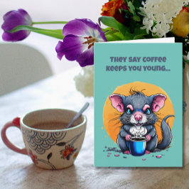 Koffie houdt je jong verjaardag kaart