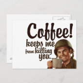Koffie houdt me in de vorm van jou doden briefkaart (Voorkant / Achterkant)