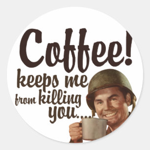 Koffie houdt me in de vorm van jou doden ronde sticker