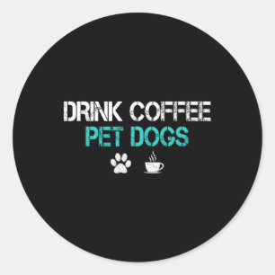Koffie Huisdier Honden Grappige Hond Liefhebber Ma Ronde Sticker