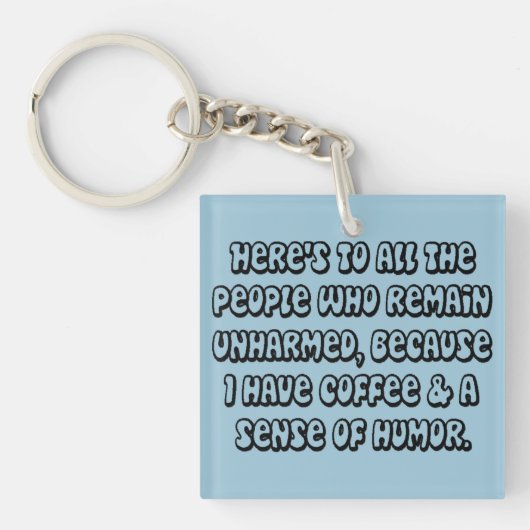 Koffie-Humor, dubbelzijdig Sleutelhanger (Voorkant)