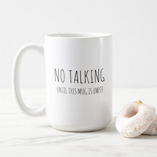 Koffie humor, "Niet praten" sarcastisch Koffiemok (Met donut)