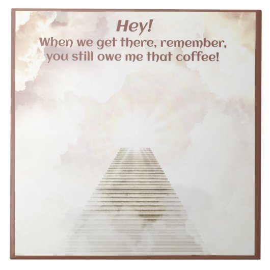 Koffie in de hemel tegeltje (Voorkant)