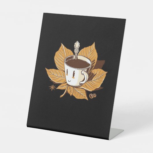 Koffie in de Herfst Herfst Het is Herfst Y'all Reclamebord Met Voetstuk (Voorkant)