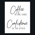 Koffie in één hand vertrouwen in de ander poster<br><div class="desc">Koffie in één hand vertrouwen in de ander</div>