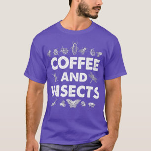 Koffie Insecten Koffie Bug Liefhebber Entomoloog T-shirt