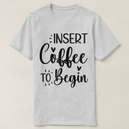 Koffie invoeren om elegante eenvoudige typografie  t-shirt