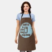 Koffie is als een knuffel in een mok grappige drin schort (Gedragen)