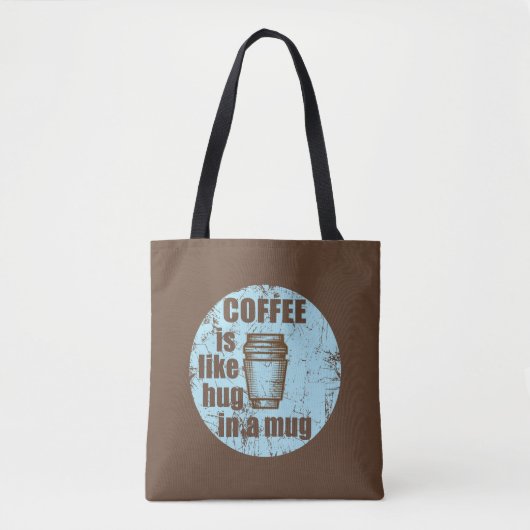 Koffie is als een knuffel in een mok grappige drin tote bag (Voorkant)