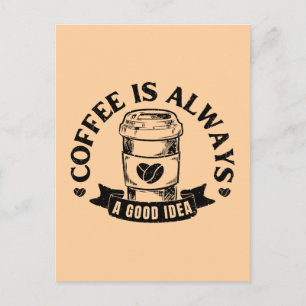 Koffie is altijd een goed idee feestdagenkaart