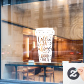 Koffie is altijd een goed idee het Decimaal van he Raamsticker (Cafe Raam)