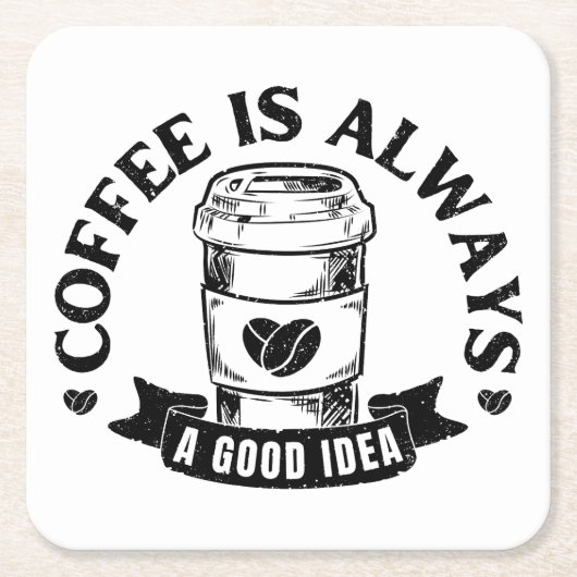 Koffie is altijd een goed idee kartonnen onderzetters (Voorkant)