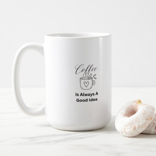 Koffie is altijd een goed idee op een koffie Mok (Met donut)