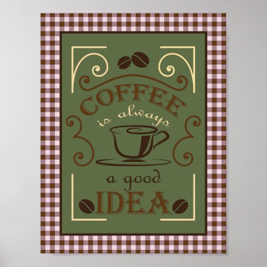 Koffie is altijd een goed idee poster (Voorkant)