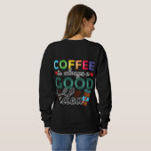 Koffie is altijd een goed idee trui (Achterkant volledig)