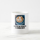 Koffie Is Altijd Een Goed Ideëel Mok (Center)