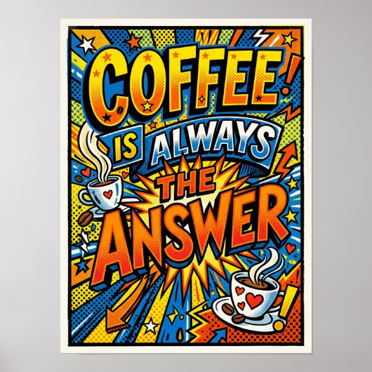 koffie is altijd het antwoord poster (Voorkant)