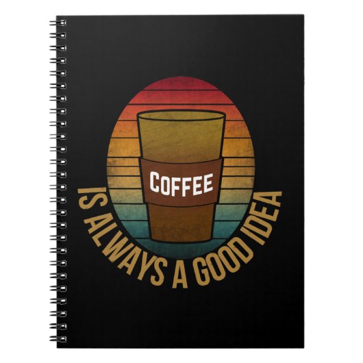 KOFFIE IS ALTJD EEN GOED IDEE NOTITIEBOEK (Voorkant)
