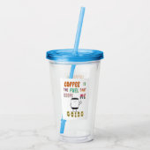 Koffie is de brandstof die me op de been houdt acryl drinkbeker (Achterkant)