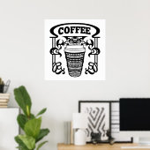 Koffie is de favoriete Drink van iedereen Poster (Thuiskantoor)
