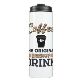 Koffie is de oorspronkelijke energie-Drink Thermosbeker