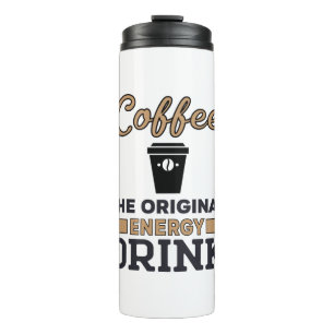 Koffie is de oorspronkelijke energie-Drink Thermosbeker