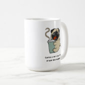 Koffie is de reden waarom ik uit bed ben koffiemok (Voorkant rechts)