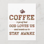 Koffie is een bewijs dat God van ons houdt Briefkaart (Voorkant)