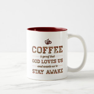 Koffie is een bewijs dat God van ons houdt Tweekleurige Koffiemok