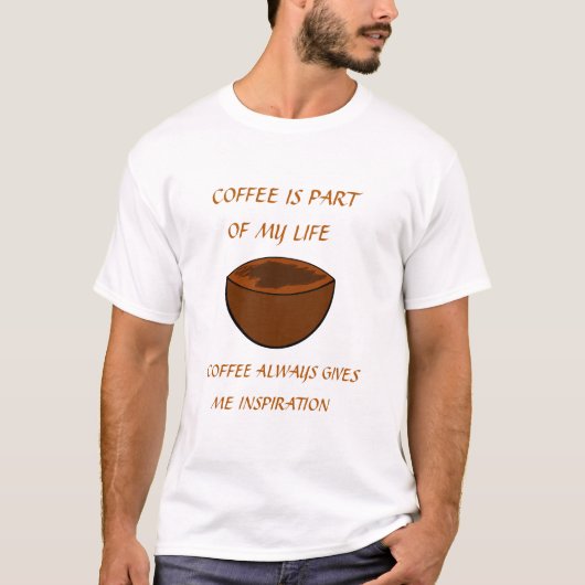 KOFFIE IS EEN DEEL VAN MIJN LEVEN T-SHIRT (Voorkant)