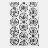 Koffie is een horde in een Mok Theedoek (Verticaal)