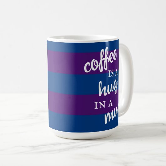 Koffie is een Hug in een Mok gestripte Mok (Voorkant rechts)