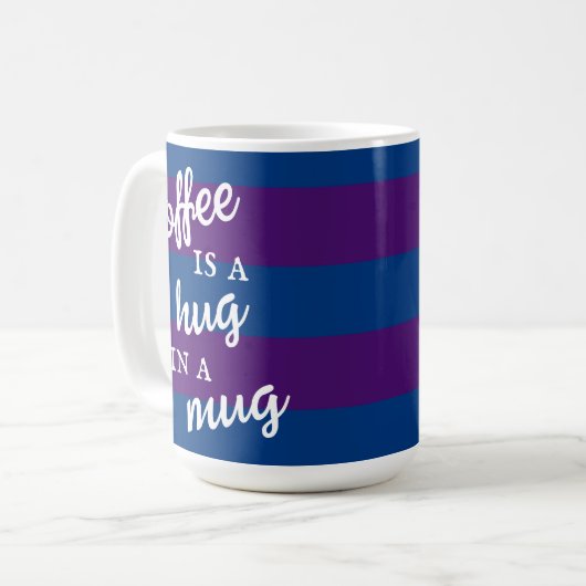 Koffie is een Hug in een Mok gestripte Mok (Voorkant links)