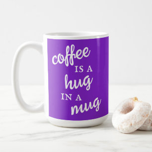 Koffie is een Hug in een Mok Paarse Mok