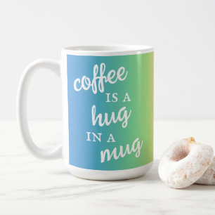 Koffie is een hug in een Mok regenboogMok