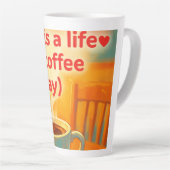 Koffie is een leven latte mok (Rechterhoek)