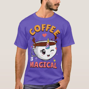 Koffie is een magische unicorn-cafeïne t-shirt