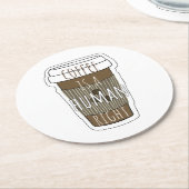 Koffie is een mensenrecht, Koffiebeker met citaat Ronde Kartonnen Onderzetter (Gebogen)