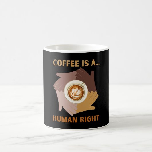 KOFFIE IS EEN... MENSENRECHT KOFFIEMOK (Center)