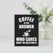 Koffie is het antwoord briefkaart (Staand voorkant)