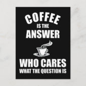 Koffie is het antwoord briefkaart (Voorkant)