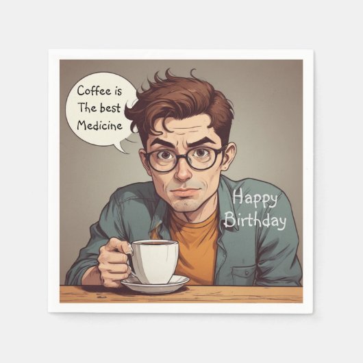 Koffie is het beste medicijn servet (Voorkant)