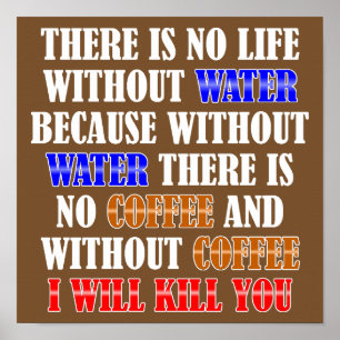 Koffie Is Leven Grappig Poster Bord