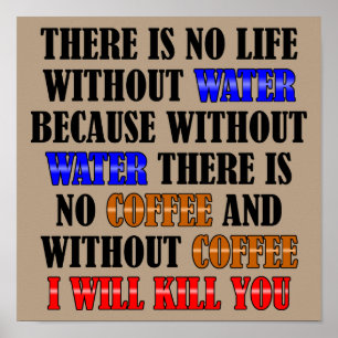 Koffie Is Leven Grappig Poster Bord