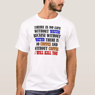 Koffie Is Leven Grappige T-Shirt
