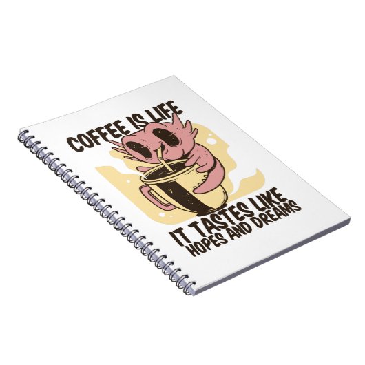 KOFFIE IS LEVEN, HET GAAT OM HOPEN EN DREAMS NOTITIEBOEK (Rechterzijde)