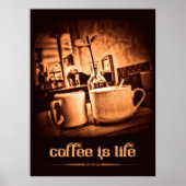 Koffie is leven poster (Voorkant)