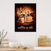 Koffie is leven poster (Keuken)